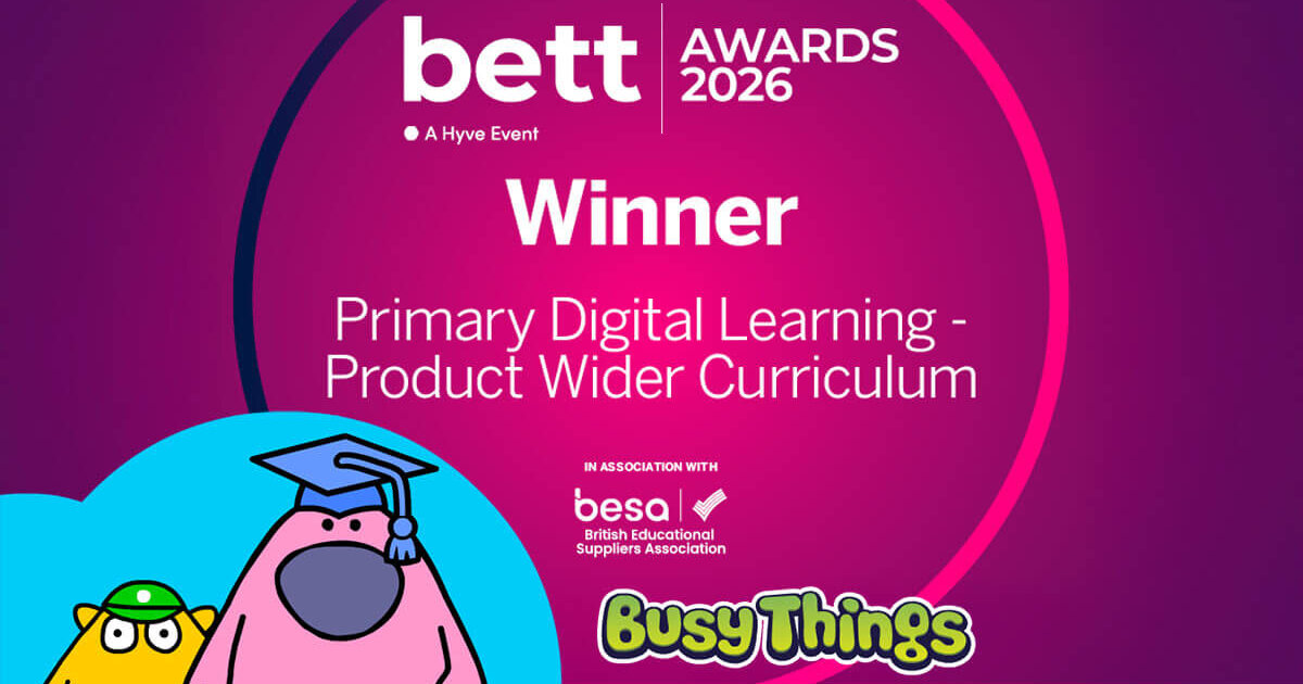 Bett Award 2026 winner: Busy Things sets the standard for primary ...