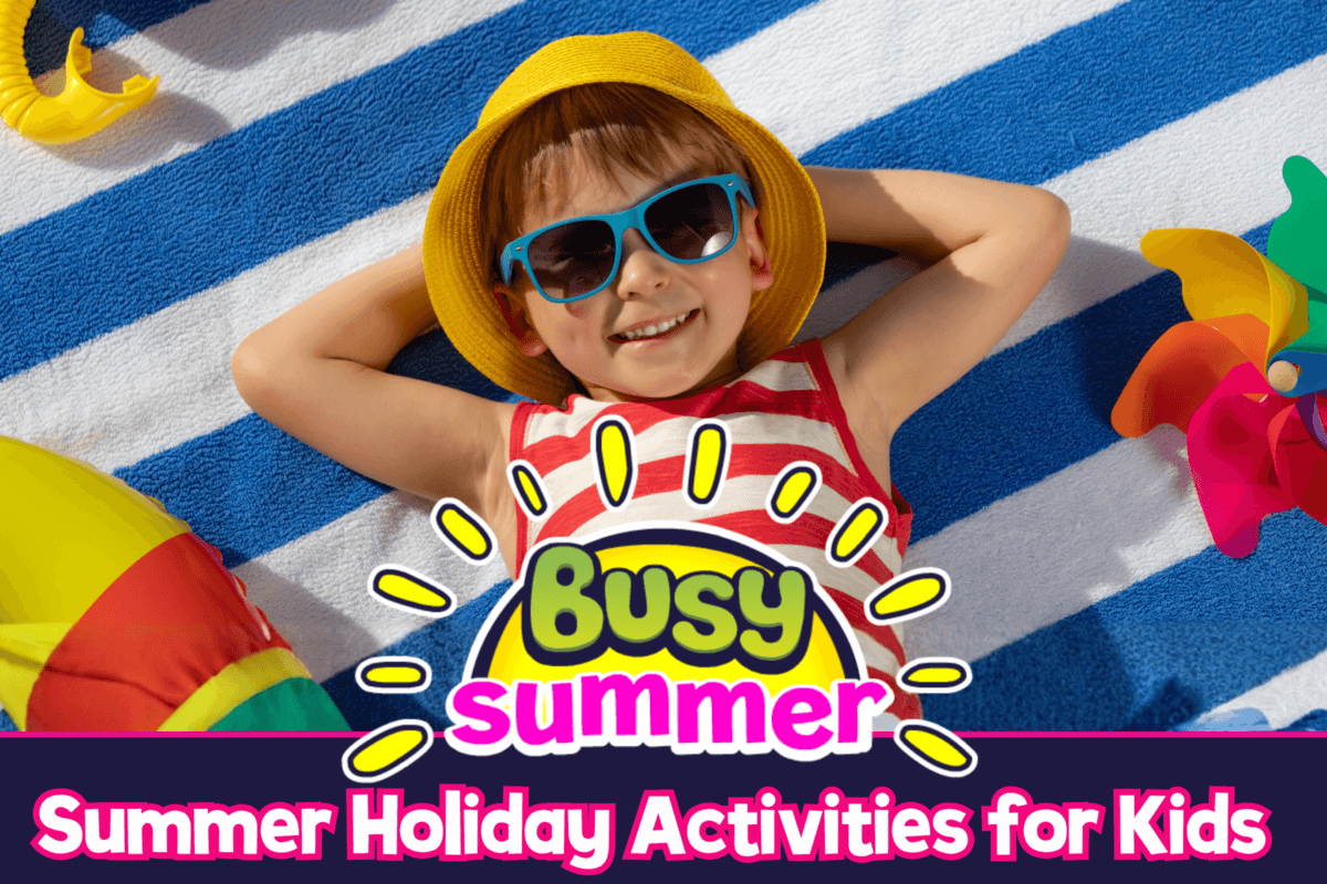 Busy Summer summer holiday activities for kids blog header with child lying on a beach towel