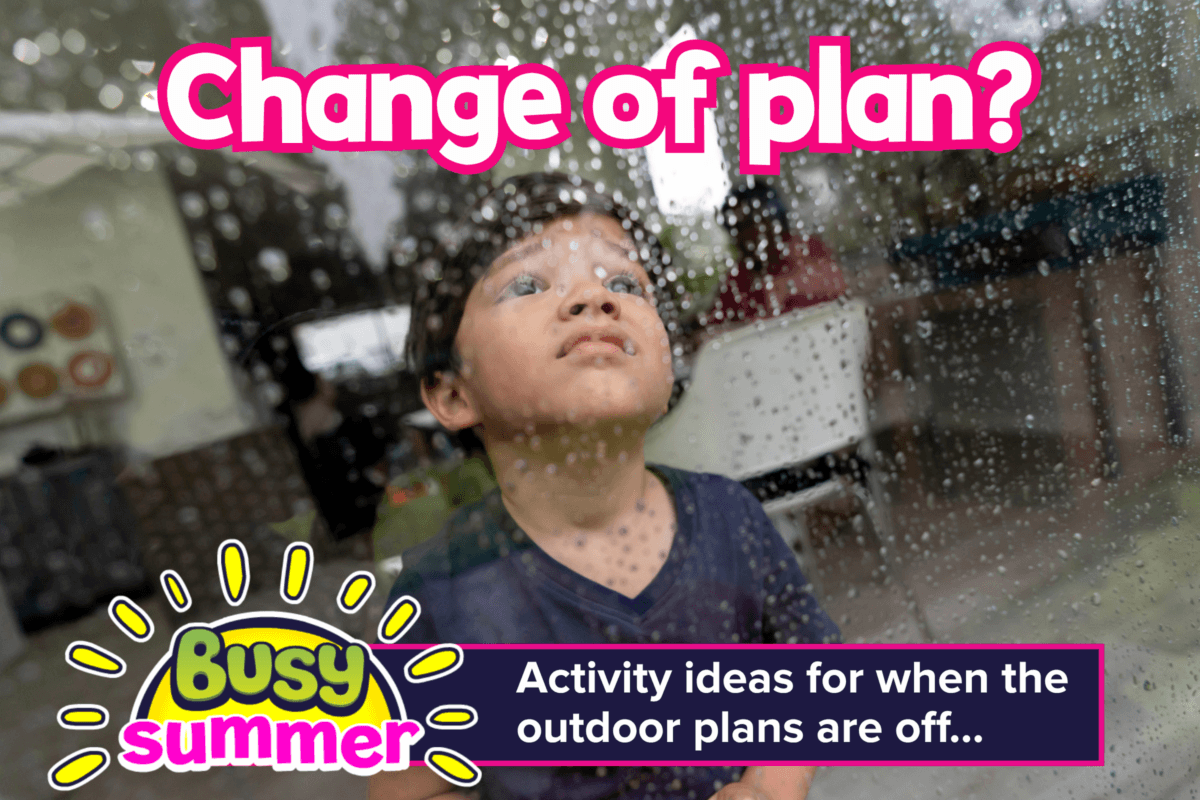 Easy rainy day activities for kids Busy Summer blog header